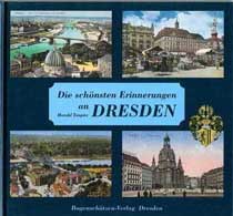 Die schönsten Erinnerungen an Dresden